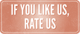 If you like us, rate us!